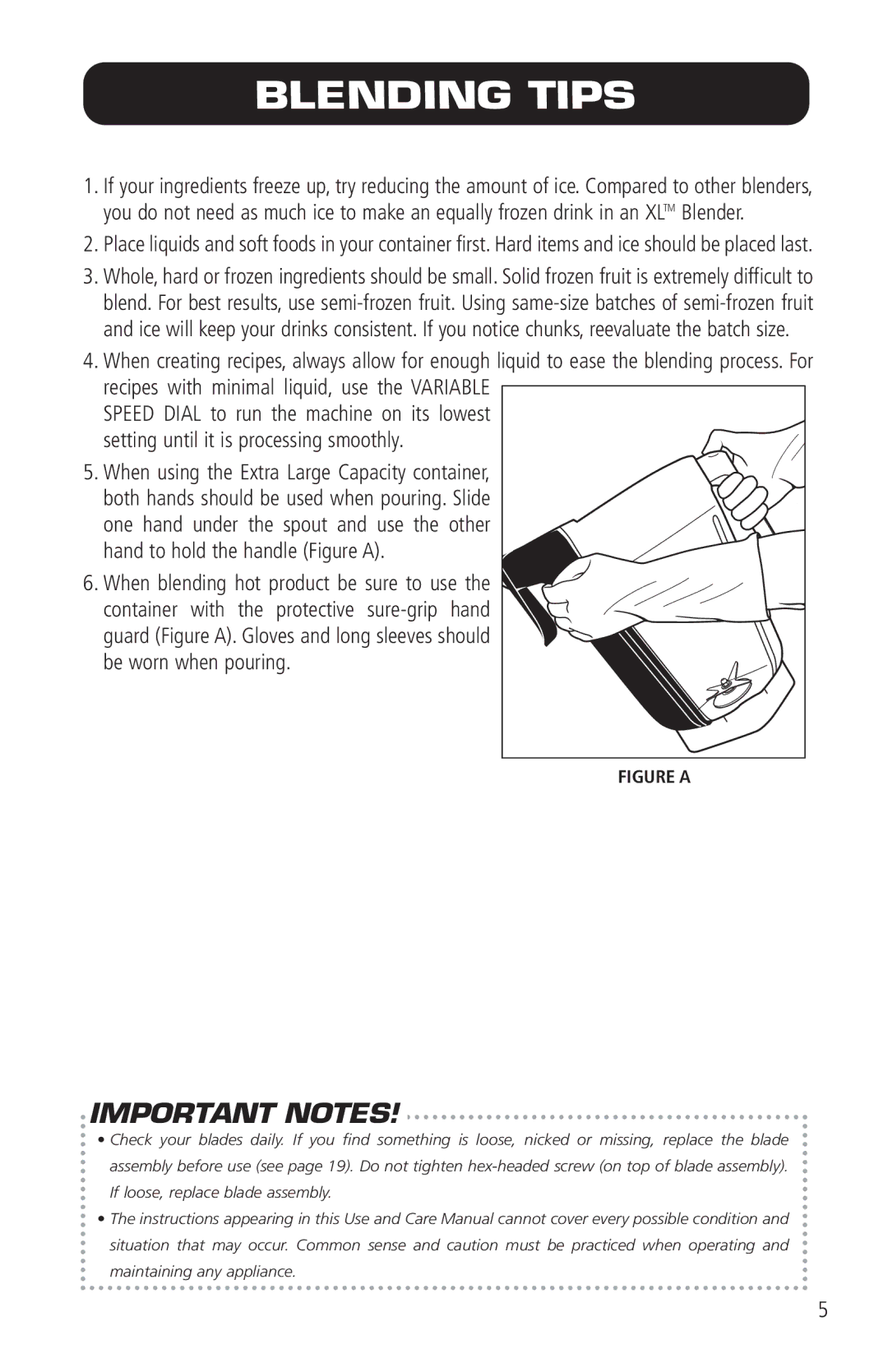 Vita-Mix VM0141 manual Blending Tips, Figure a 