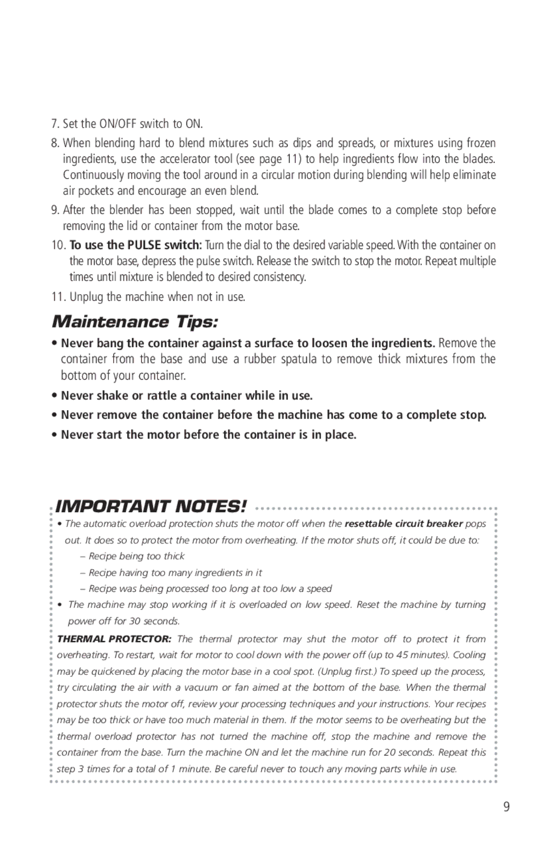 Vita-Mix VM0141 manual Maintenance Tips, Set the ON/OFF switch to on 