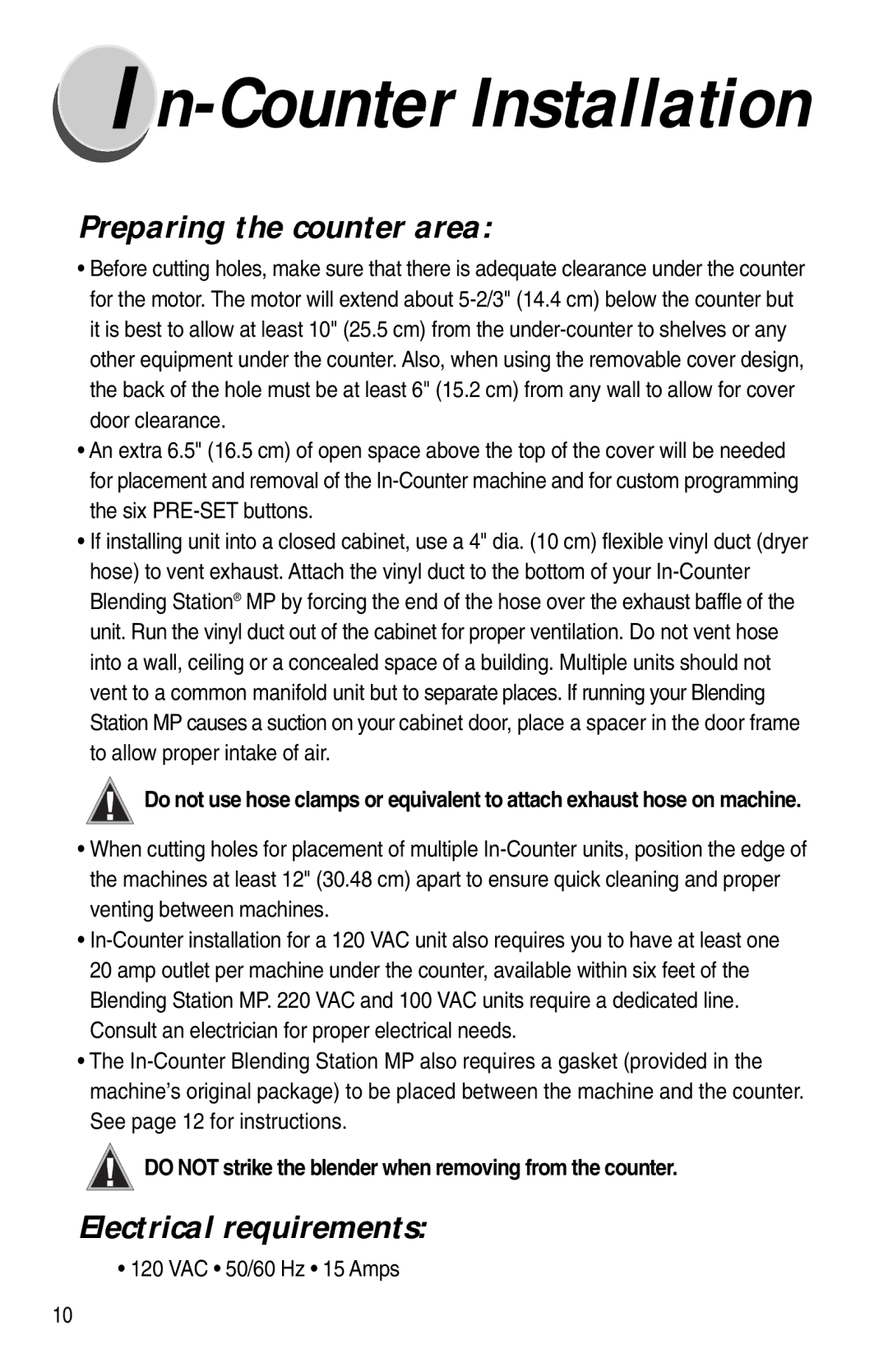 Vita-Mix XTG012 owner manual Preparing the counter area, Electrical requirements, VAC 50/60 Hz 15 Amps 