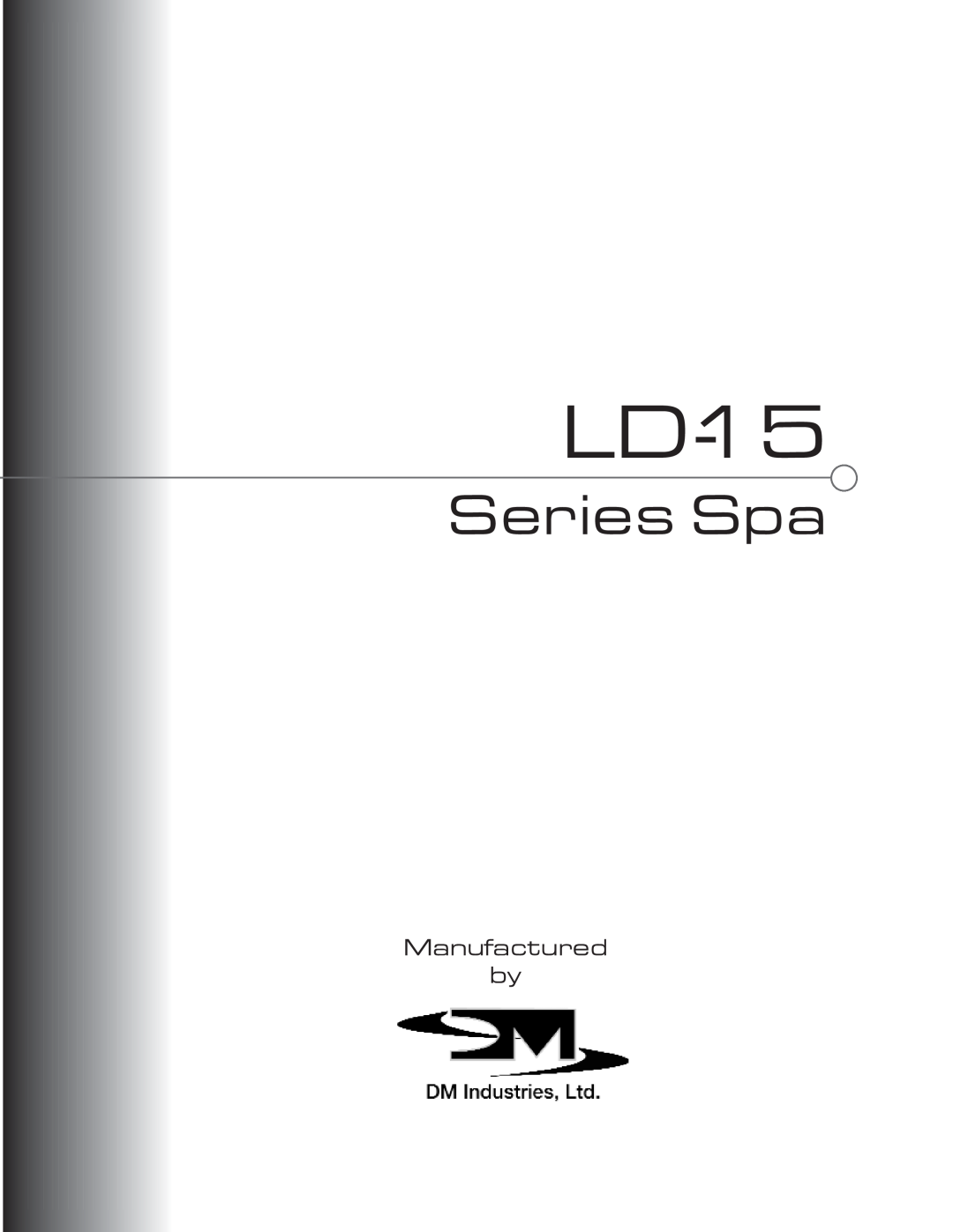 Vita Spa LD-15 Series manual LD15, Series Spa, Manufactured by 