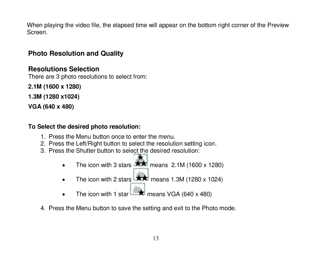 Vivid Audio 25 manual Photo Resolution and Quality Resolutions Selection 