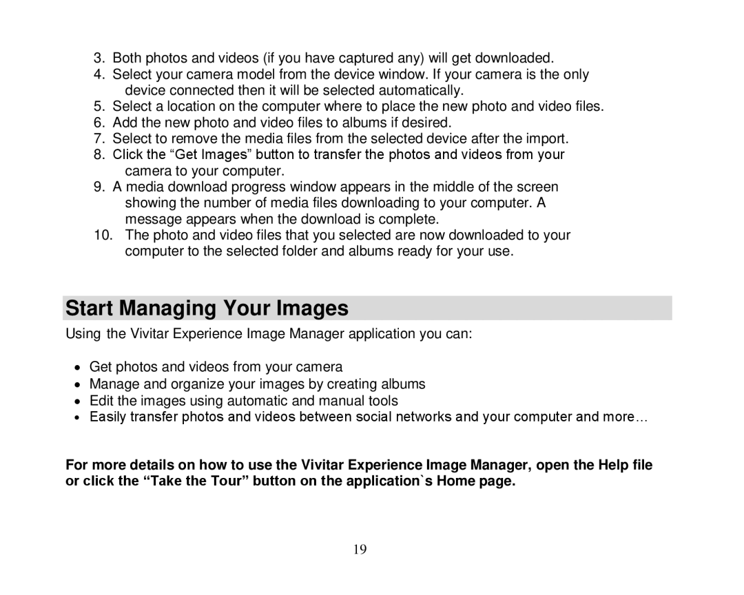 Vivid Audio 25 manual Start Managing Your Images 