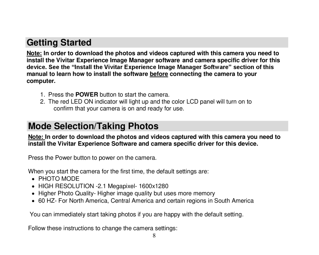 Vivid Audio 25 manual Getting Started, Mode Selection/Taking Photos 