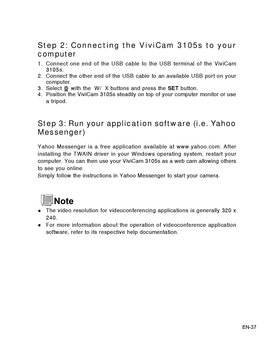 Vivitar user manual Connecting the ViviCam 3105s to your computer, Run your application software i.e. Yahoo Messenger 