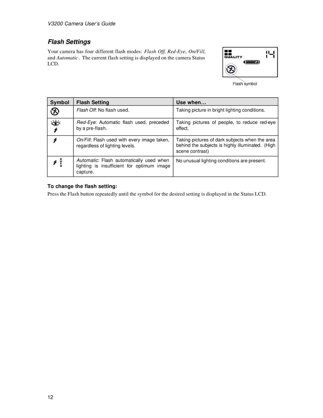 Vivitar 3200 user manual Flash Settings, To change the flash setting 