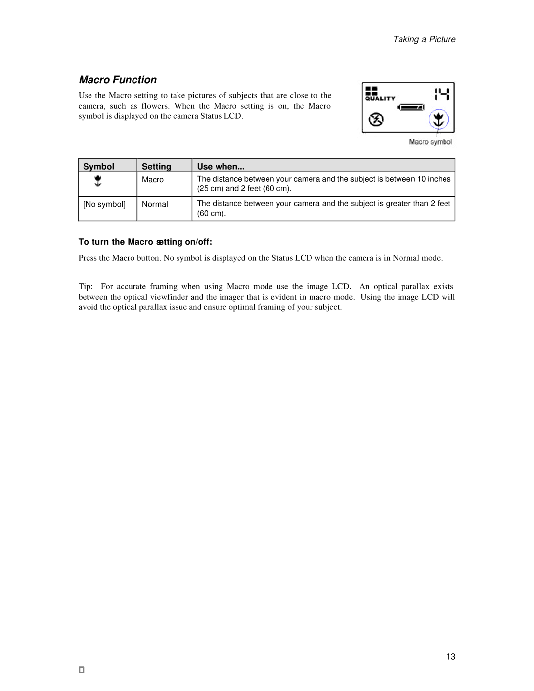 Vivitar 3200 user manual Macro Function, Symbol Setting Use when, To turn the Macro setting on/off 