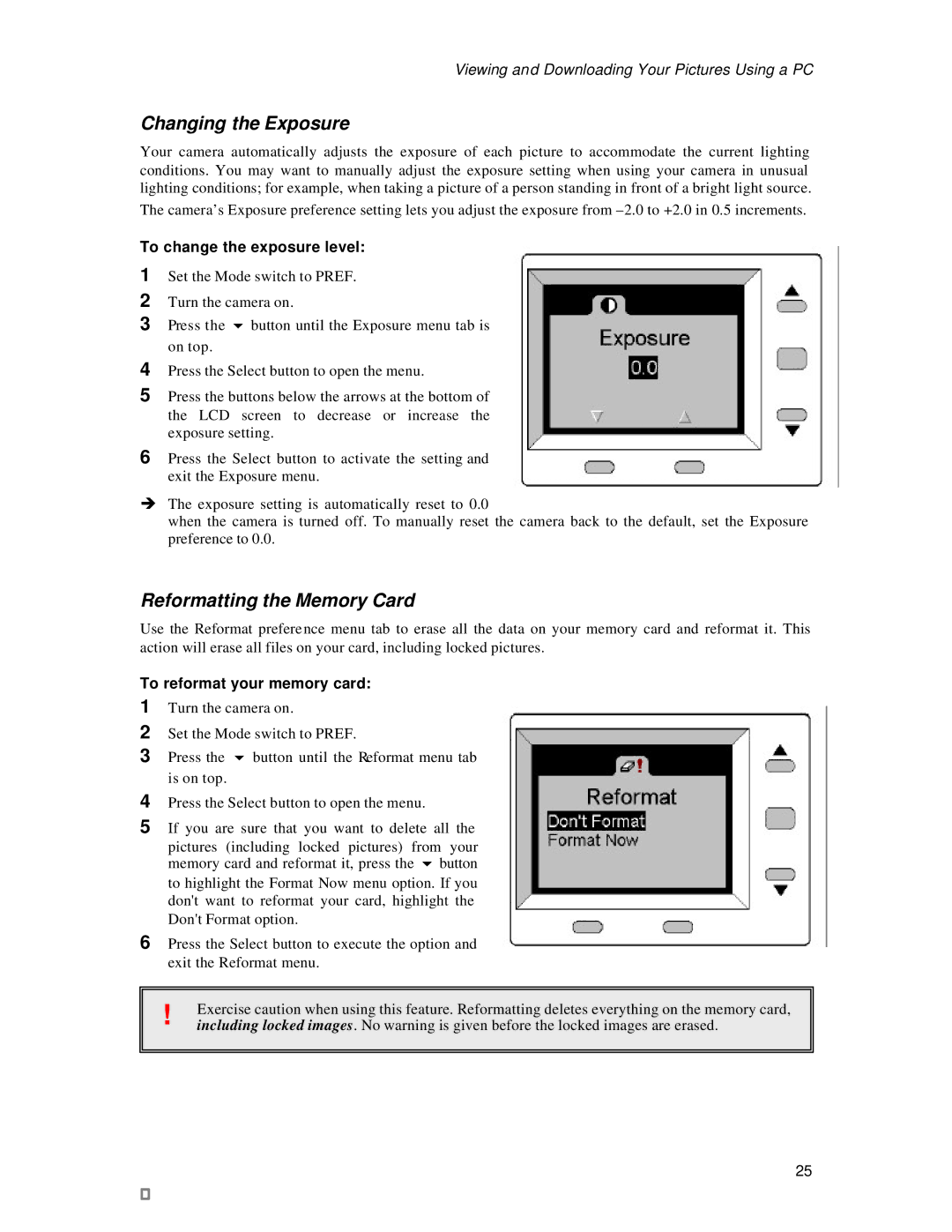 Vivitar 3200 user manual Changing the Exposure, Reformatting the Memory Card, To change the exposure level 