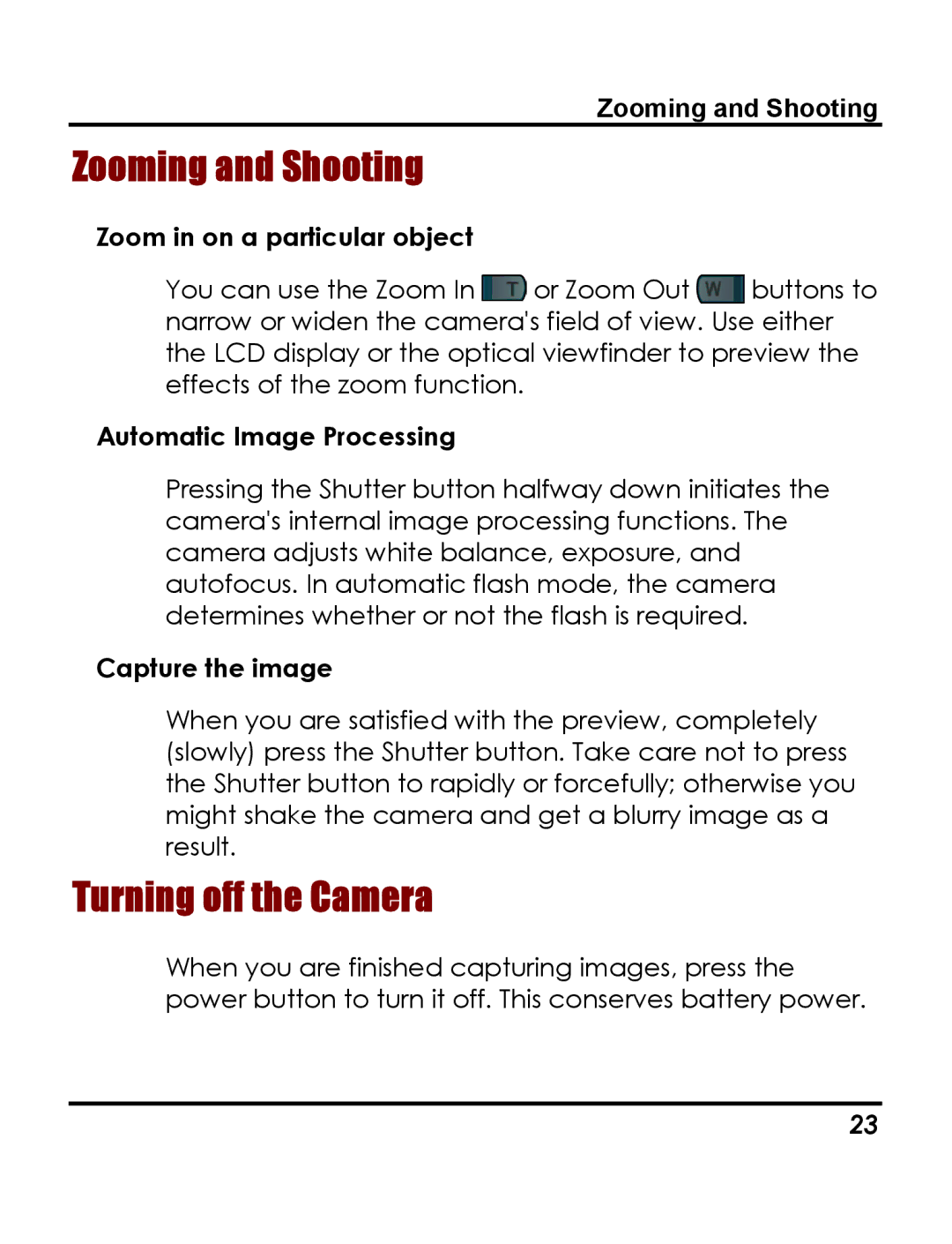 Vivitar 3765 Zooming and Shooting, Turning off the Camera, Zoom in on a particular object, Automatic Image Processing 