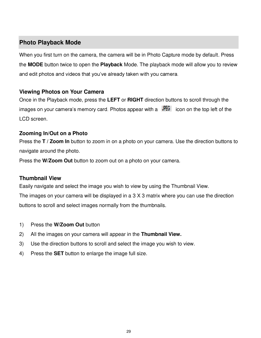 Vivitar 7022 user manual Photo Playback Mode, Viewing Photos on Your Camera, Zooming In/Out on a Photo, Thumbnail View 