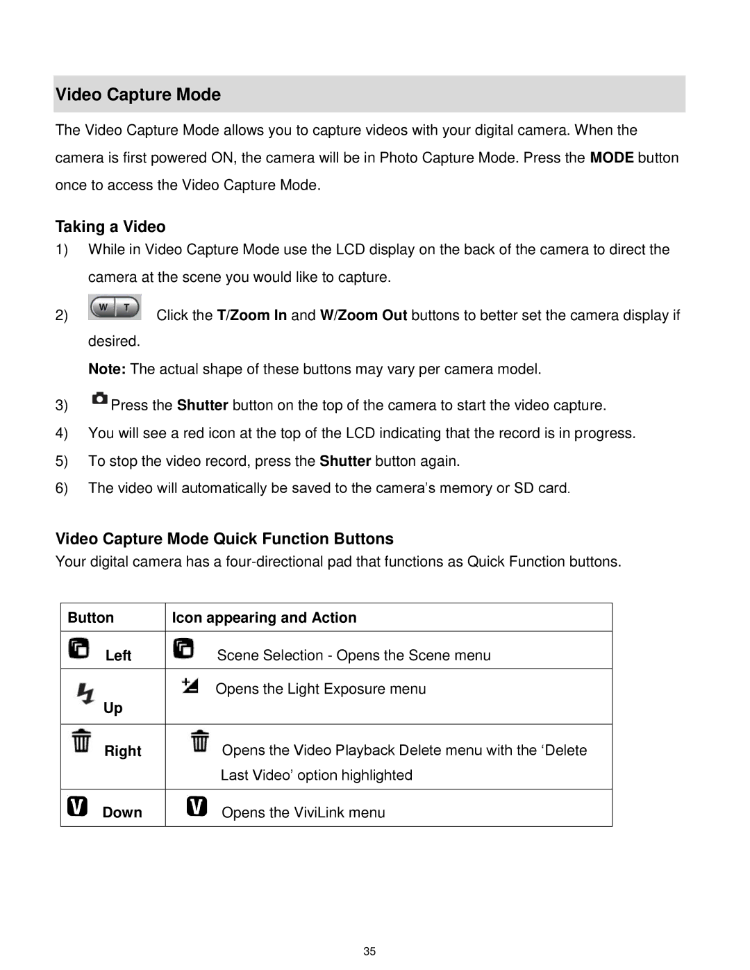 Vivitar 7022 user manual Taking a Video, Video Capture Mode Quick Function Buttons 