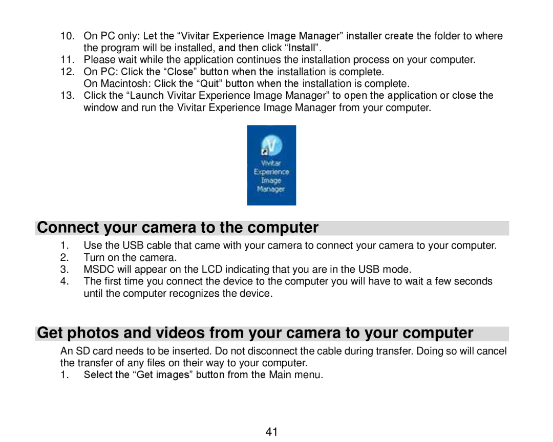 Vivitar 7690 owner manual Connect your camera to the computer, Get photos and videos from your camera to your computer 