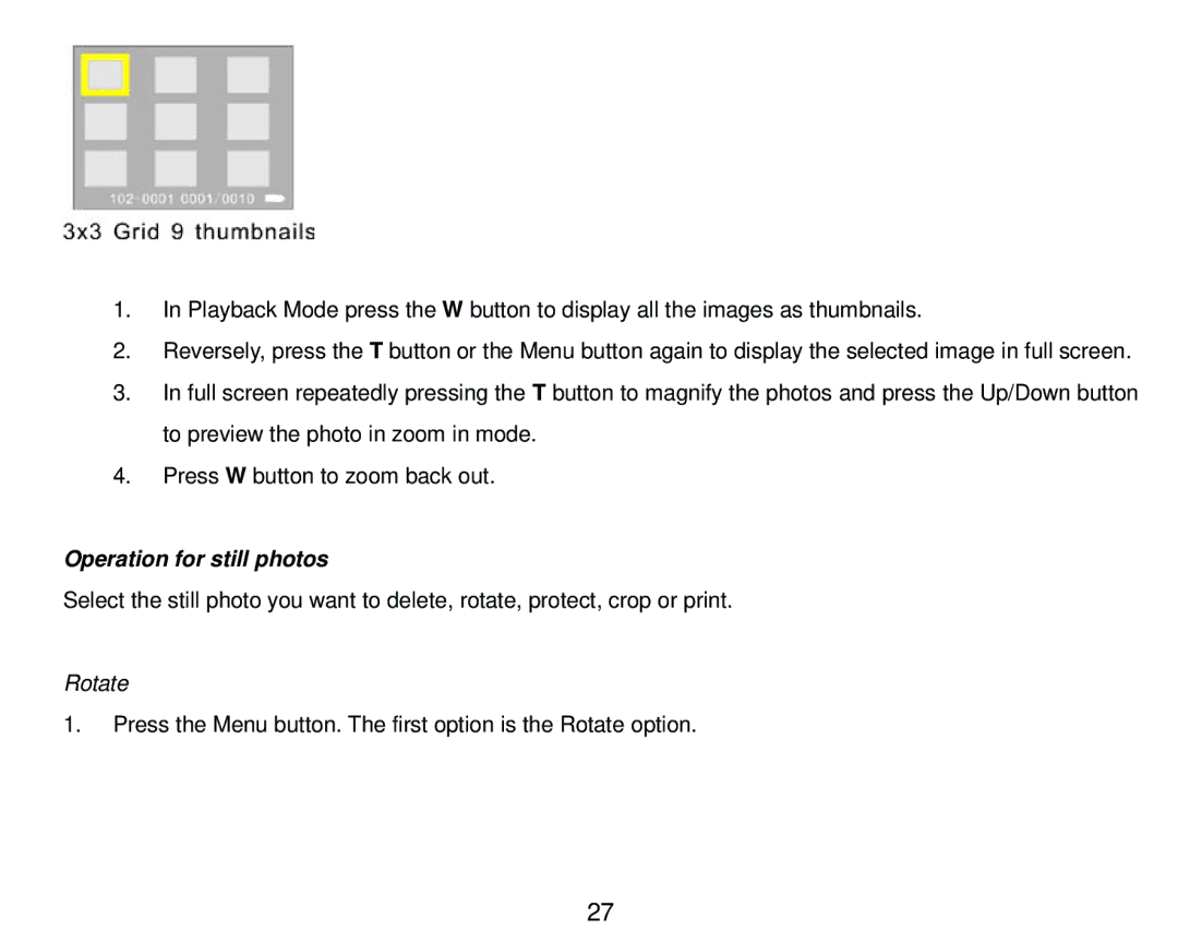 Vivitar 8018 owner manual Operation for still photos, Rotate 