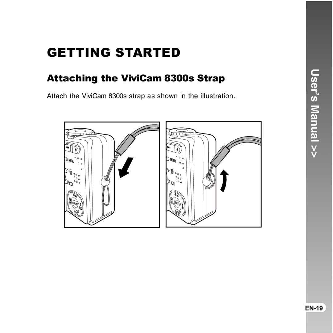 Vivitar user manual Attaching the ViviCam 8300s Strap, Attach the ViviCam 8300s strap as shown in the illustration 