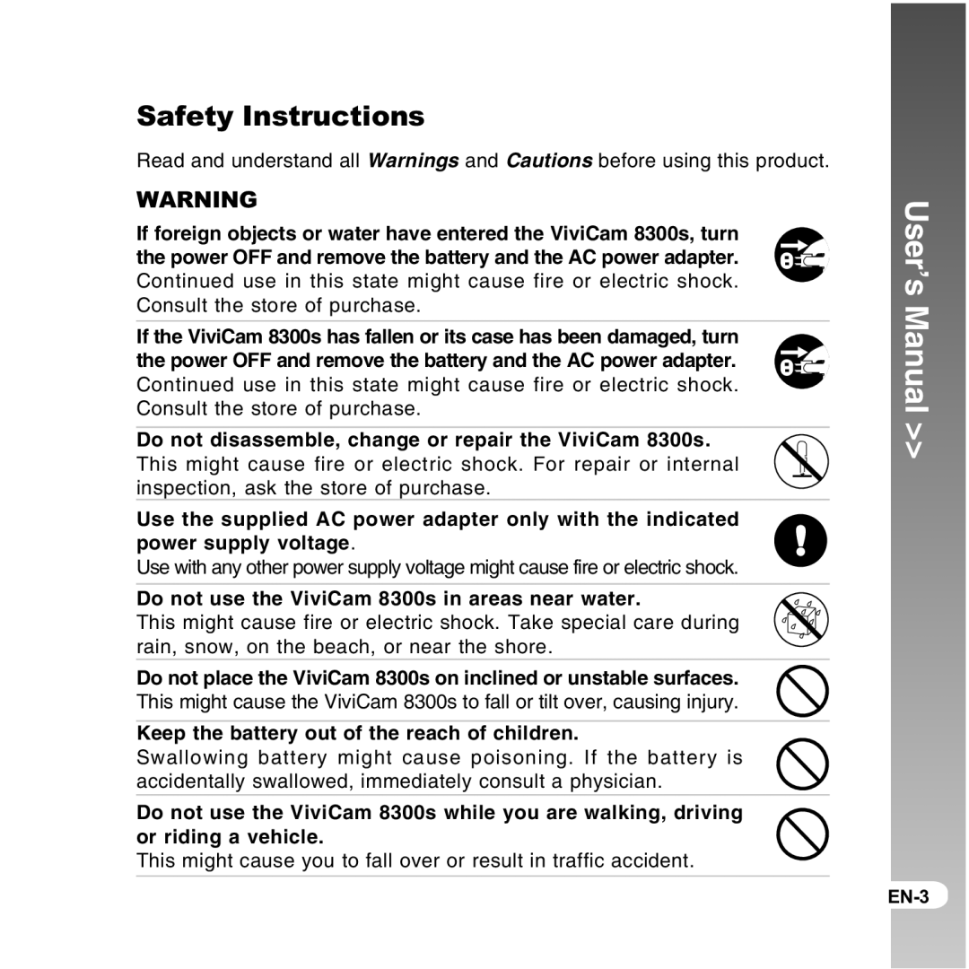 Vivitar user manual Safety Instructions, Do not use the ViviCam 8300s in areas near water 