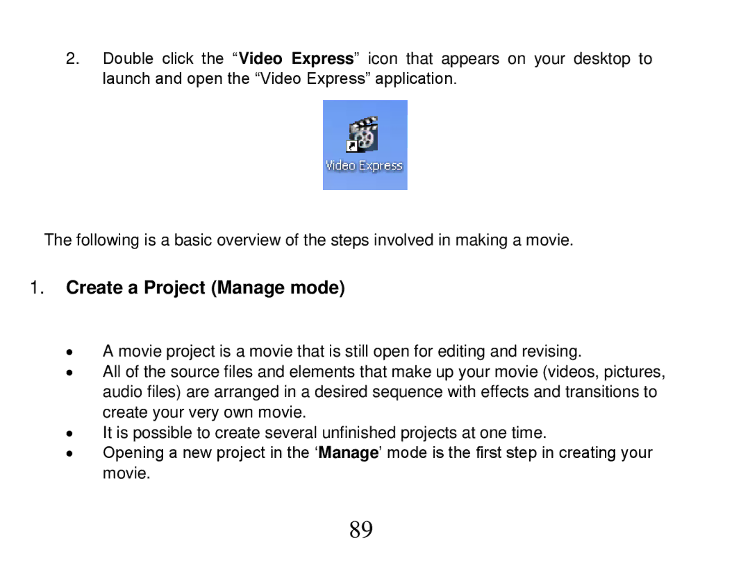 Vivitar 840XHD owner manual Create a Project Manage mode 