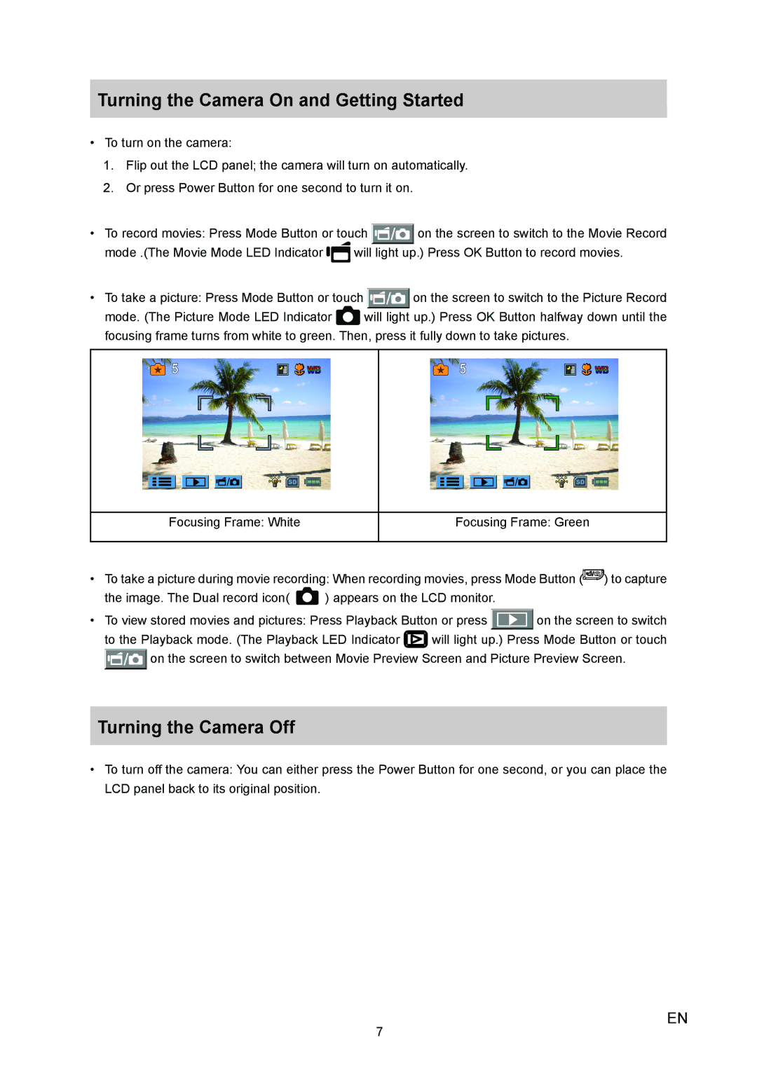 Vivitar 980HD user manual Turning the Camera On and Getting Started, Turning the Camera Off 