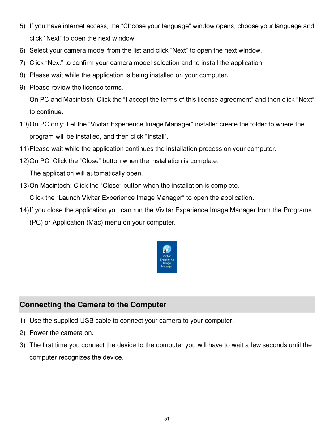 Vivitar DVR 1020HD user manual Connecting the Camera to the Computer 