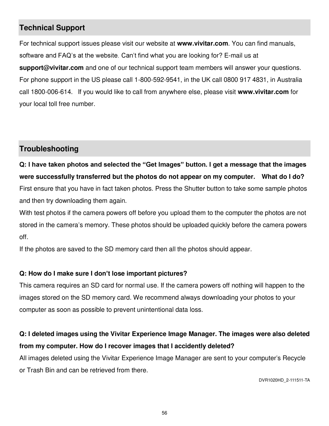 Vivitar DVR 1020HD user manual Technical Support Troubleshooting, How do I make sure I don‟t lose important pictures? 