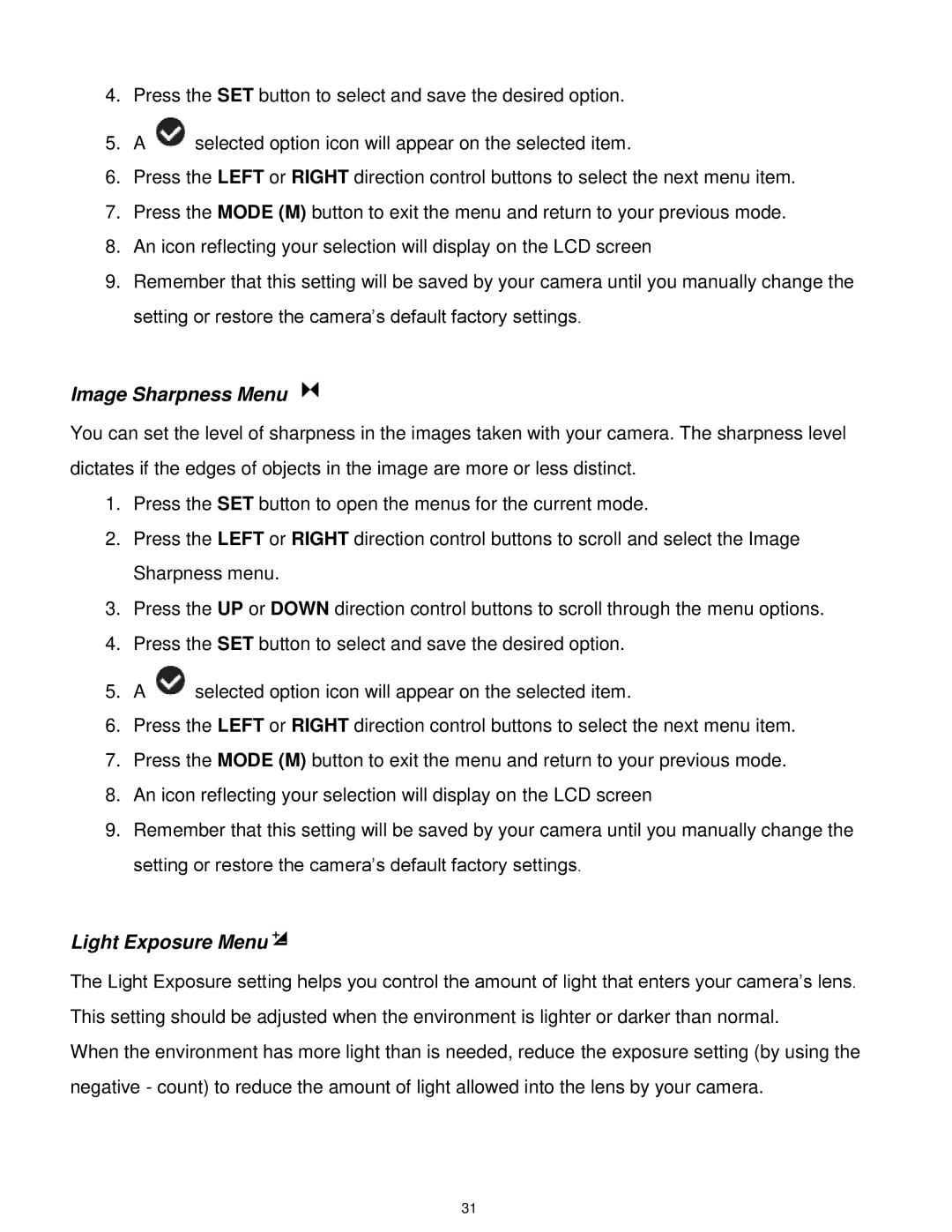 Vivitar DVR 610 user manual Image Sharpness Menu, Light Exposure Menu 