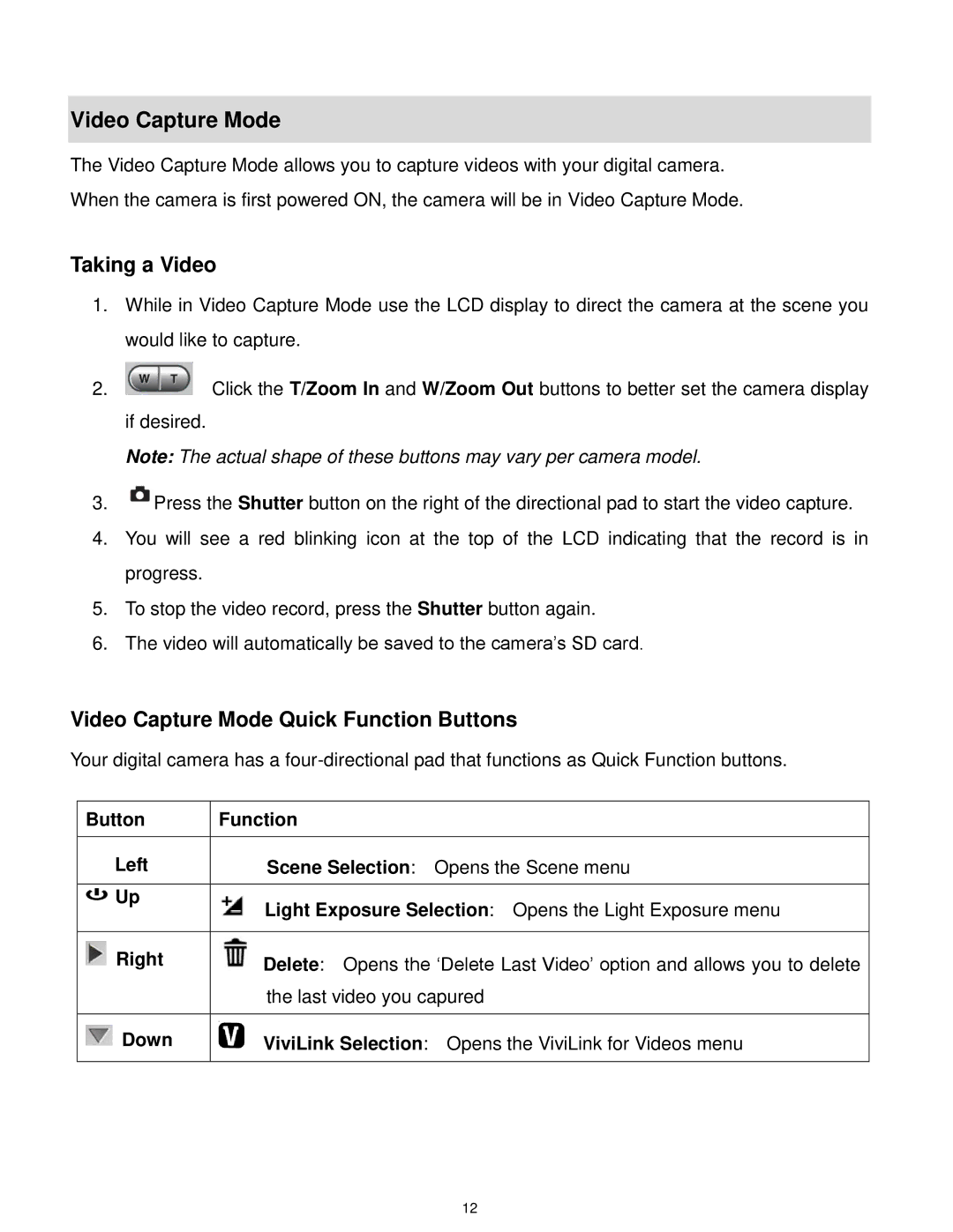 Vivitar DVR 805HD user manual Taking a Video, Video Capture Mode Quick Function Buttons 