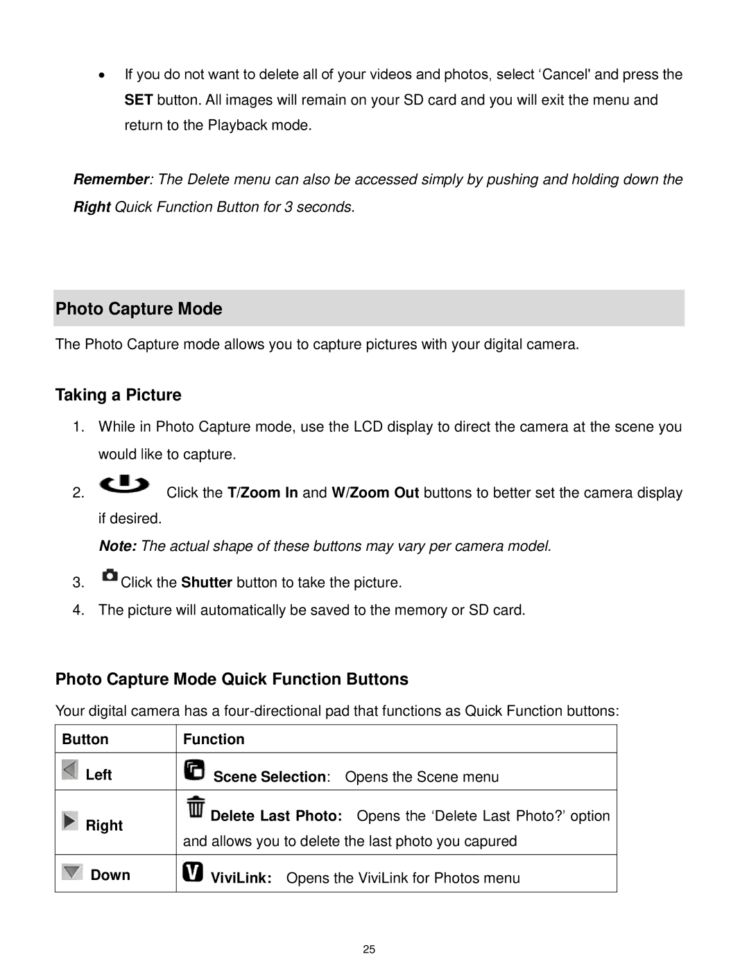 Vivitar DVR 805HD user manual Taking a Picture, Photo Capture Mode Quick Function Buttons 