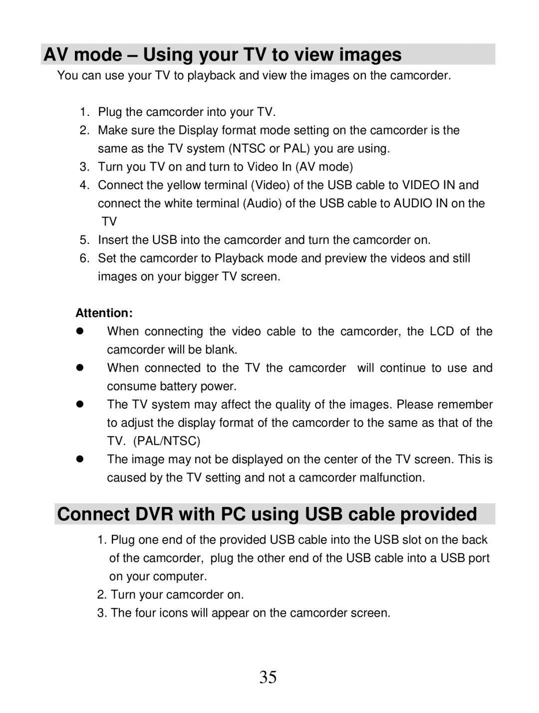 Vivitar DVR 850W owner manual AV mode Using your TV to view images, Connect DVR with PC using USB cable provided 