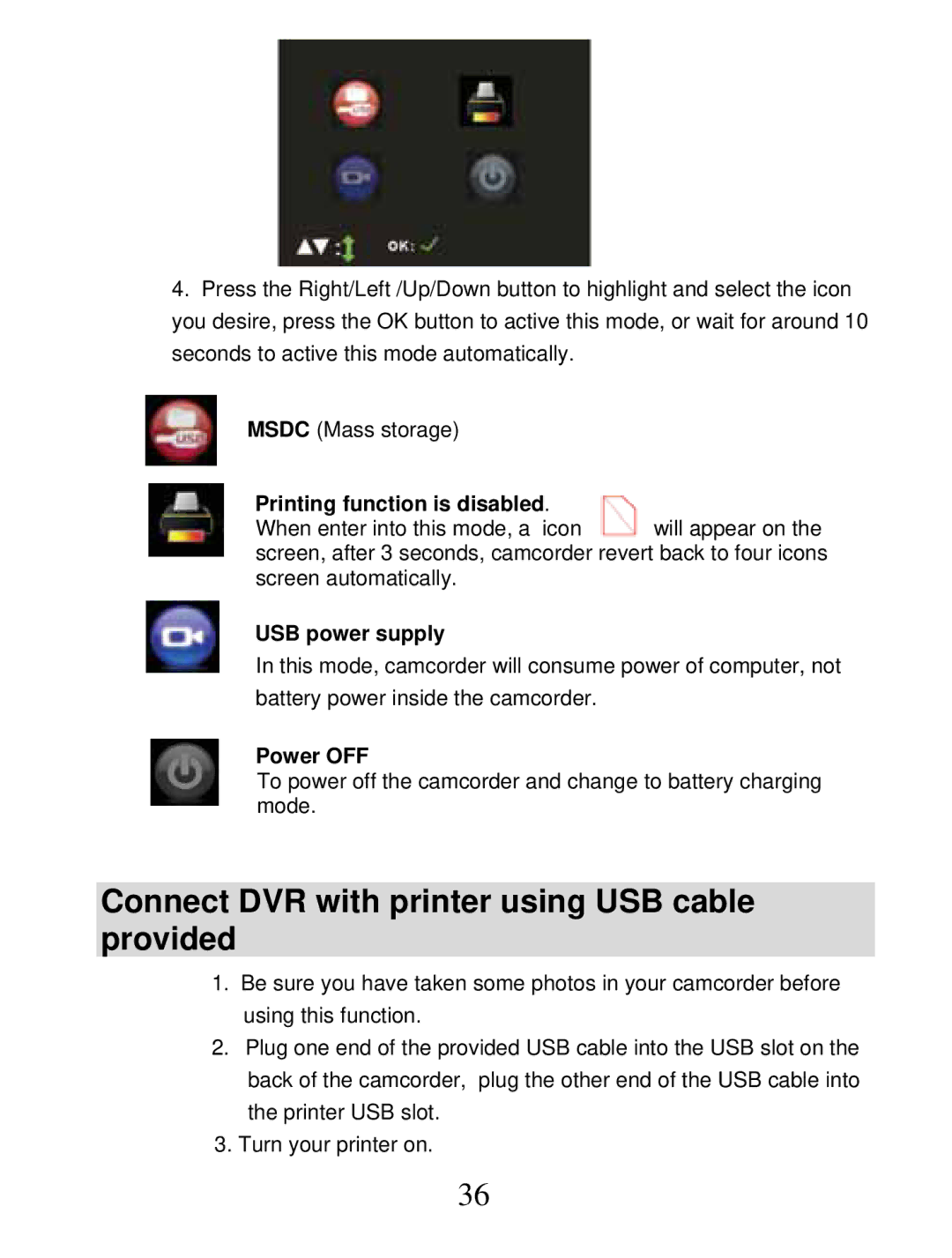 Vivitar DVR 850W owner manual Connect DVR with printer using USB cable provided, Printing function is disabled 