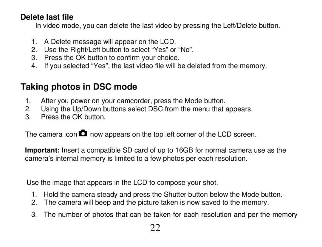 Vivitar DVR 865HD owner manual Taking photos in DSC mode, Delete last file 