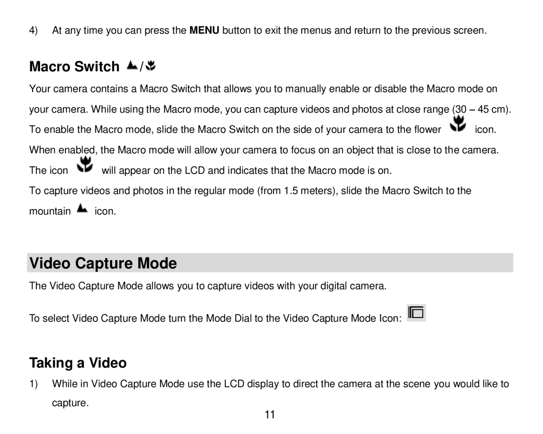 Vivitar DVR 920HD user manual Video Capture Mode, Macro Switch, Taking a Video 