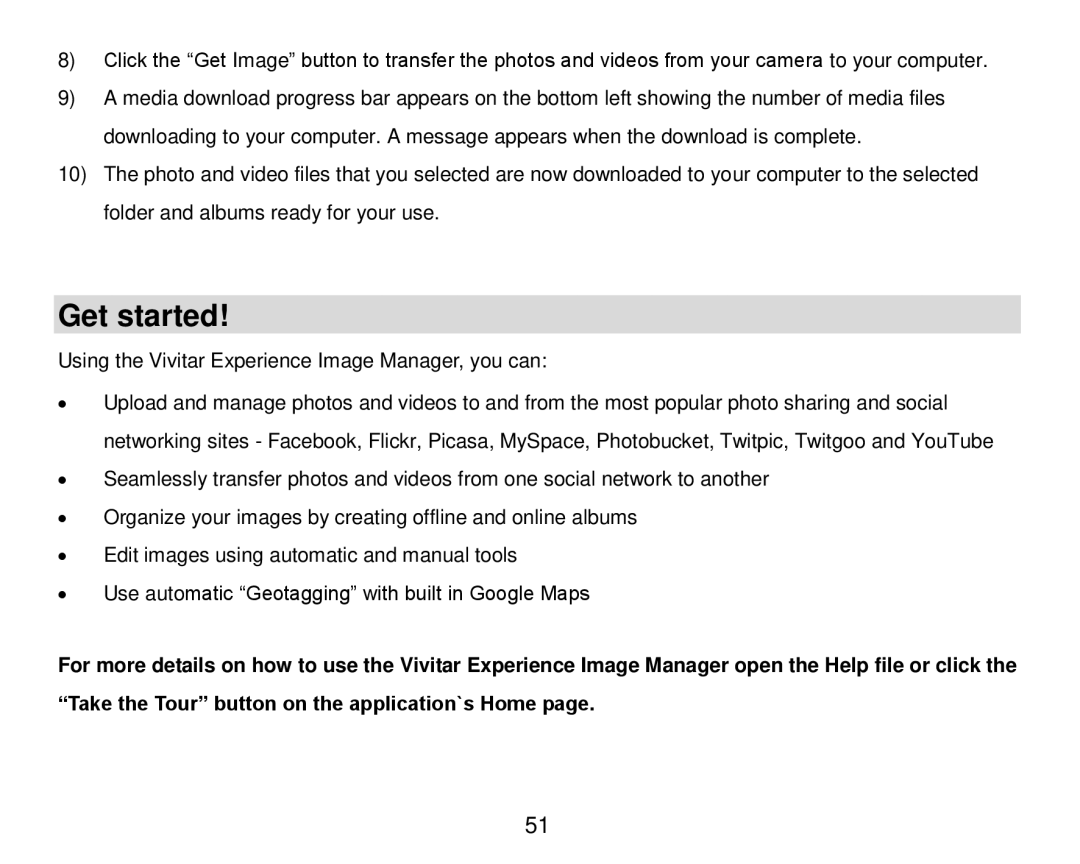 Vivitar DVR 920HD user manual Get started, Using the Vivitar Experience Image Manager, you can 