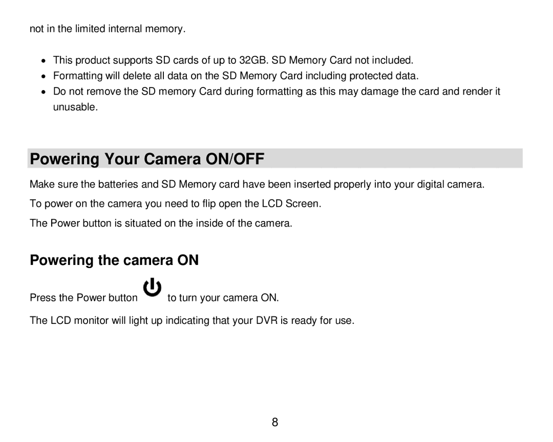 Vivitar DVR 920HD user manual Powering Your Camera ON/OFF, Powering the camera on 