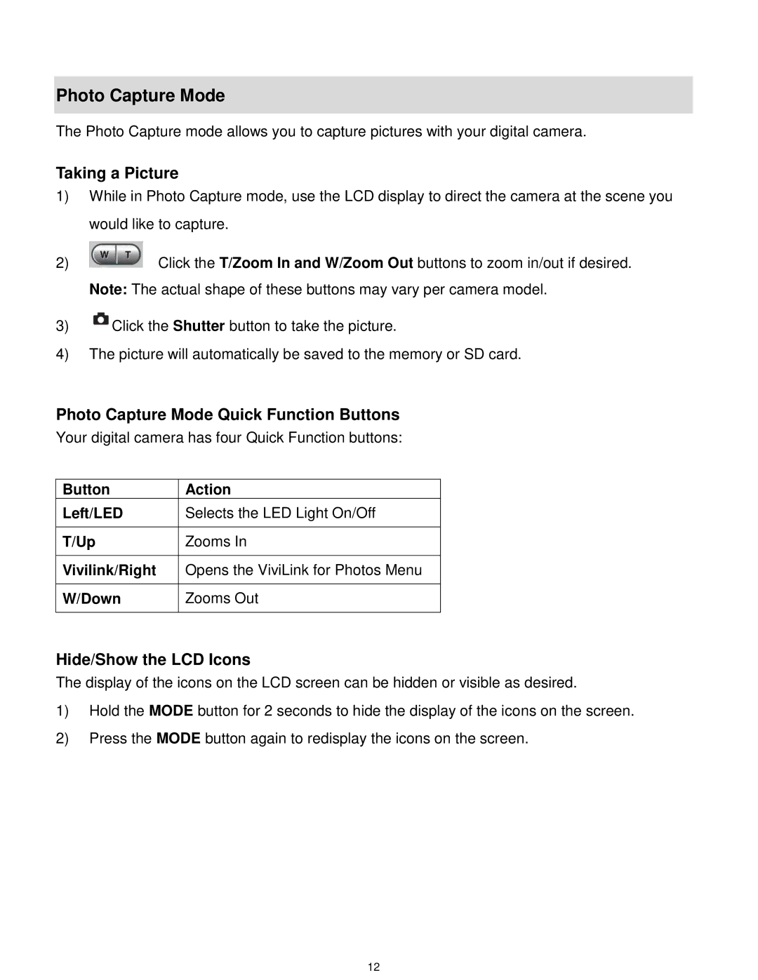 Vivitar DVR 925HD user manual Taking a Picture, Photo Capture Mode Quick Function Buttons, Hide/Show the LCD Icons 