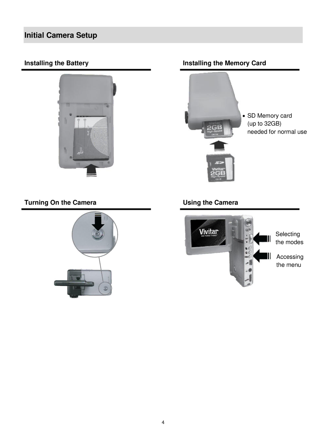 Vivitar DVR 925HD user manual Initial Camera Setup, Turning On the Camera Using the Camera 