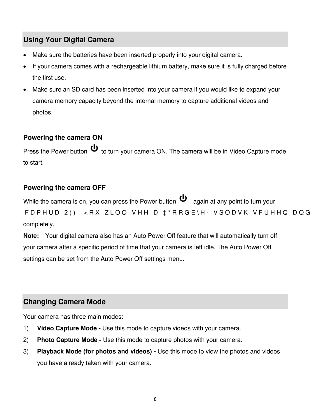 Vivitar DVR650 user manual Using Your Digital Camera, Changing Camera Mode, Powering the camera on, Powering the camera OFF 