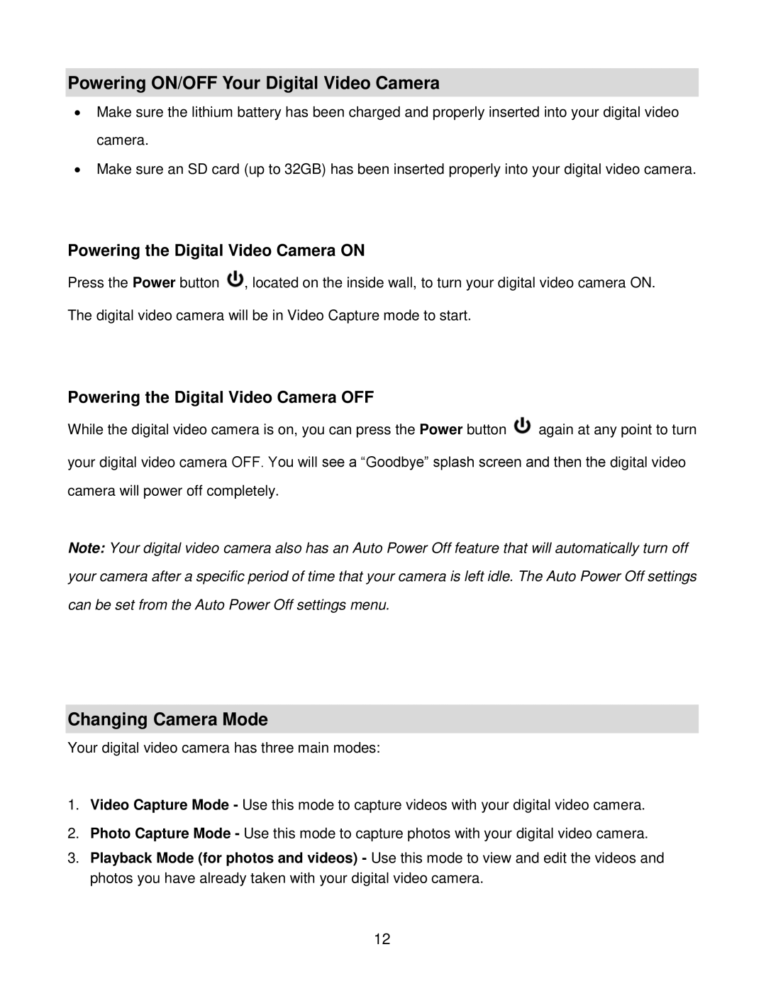 Vivitar DVR940HXD-BLK, DVR 940HD user manual Powering ON/OFF Your Digital Video Camera, Changing Camera Mode 