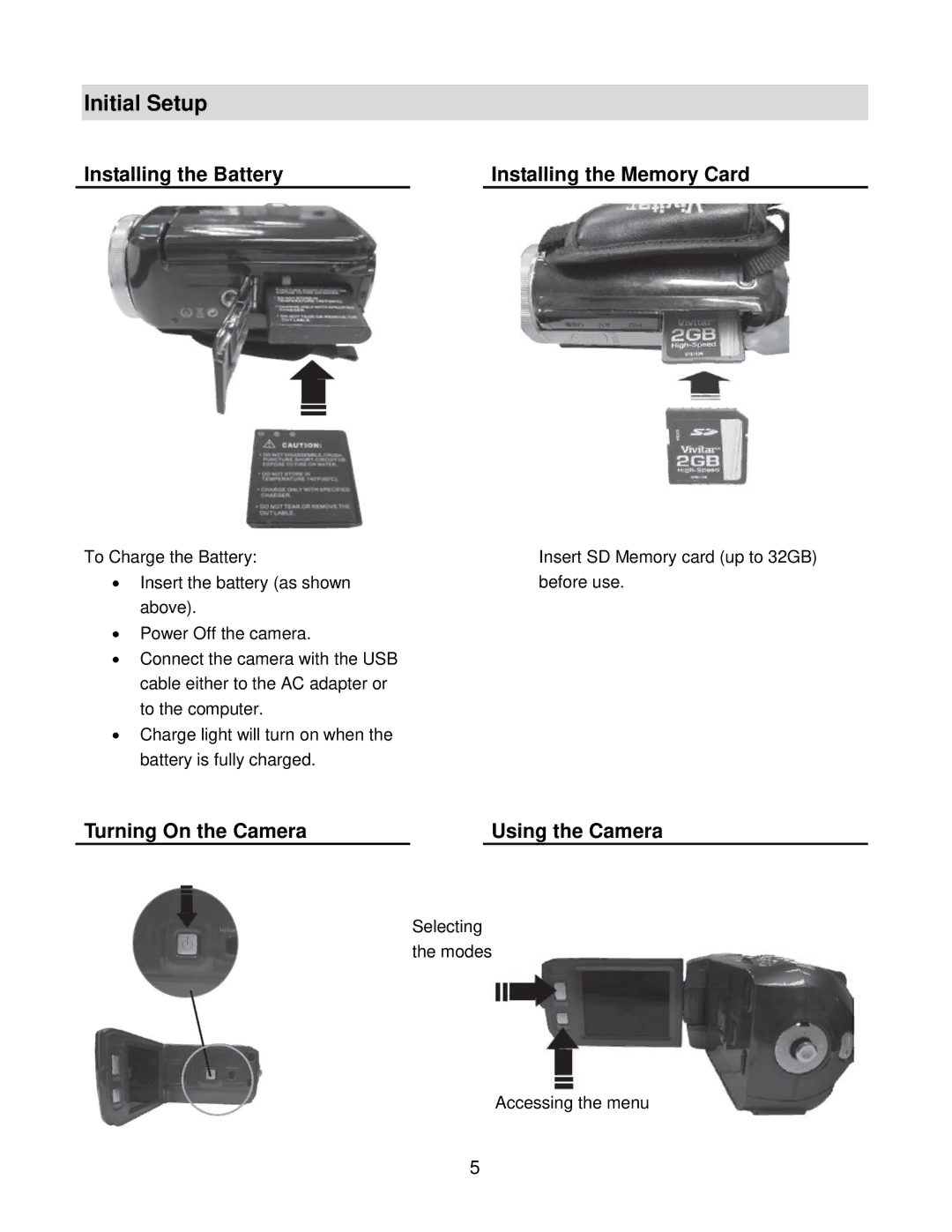 Vivitar DVR 940HD Initial Setup, Installing the Battery Installing the Memory Card, Turning On the Camera Using the Camera 
