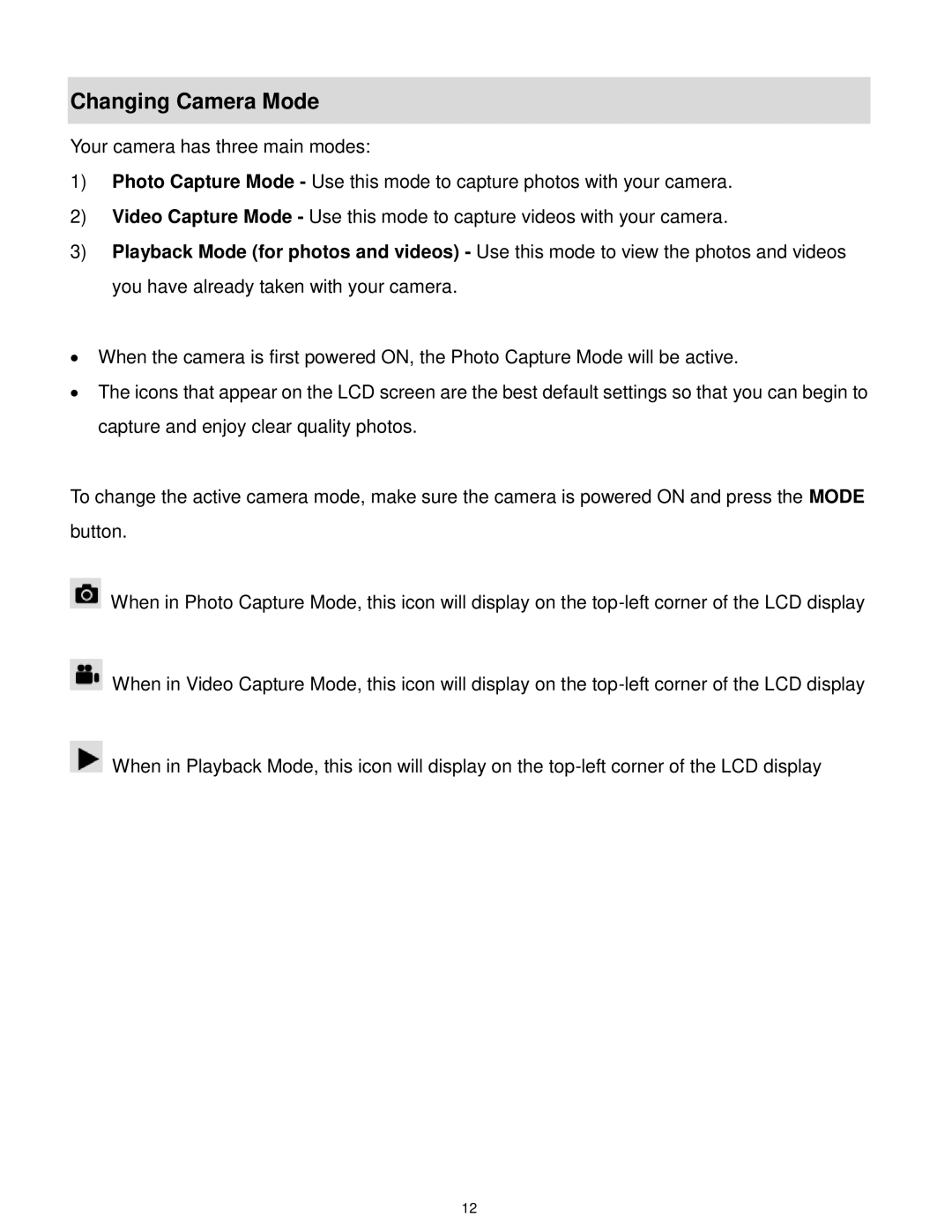 Vivitar F127 user manual Changing Camera Mode 