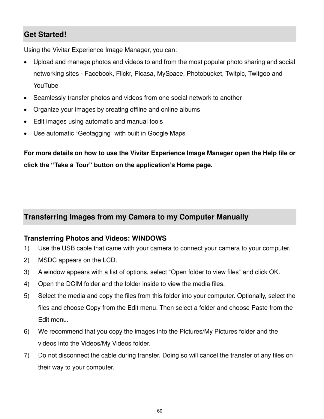 Vivitar F127 user manual Get Started, Transferring Images from my Camera to my Computer Manually 