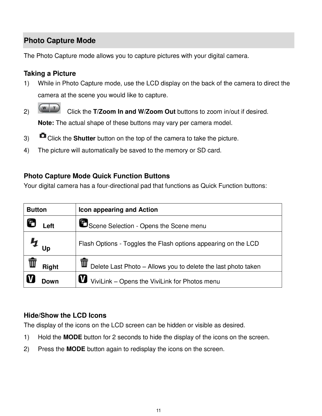 Vivitar F529 user manual Taking a Picture, Photo Capture Mode Quick Function Buttons, Hide/Show the LCD Icons 