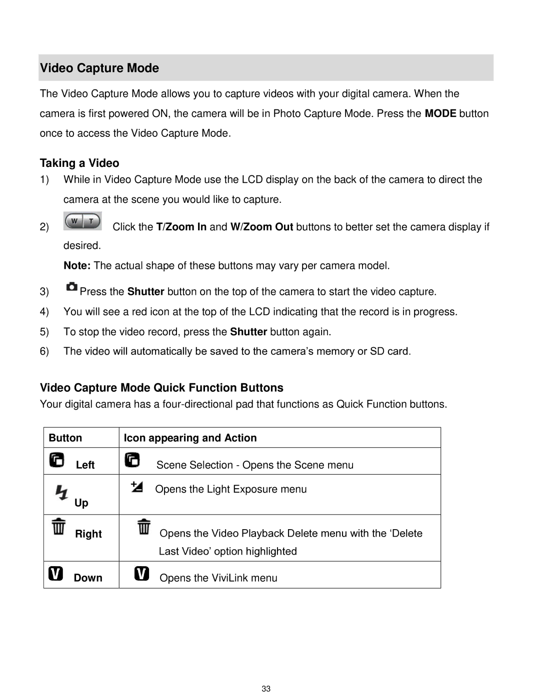 Vivitar F529 user manual Taking a Video, Video Capture Mode Quick Function Buttons 