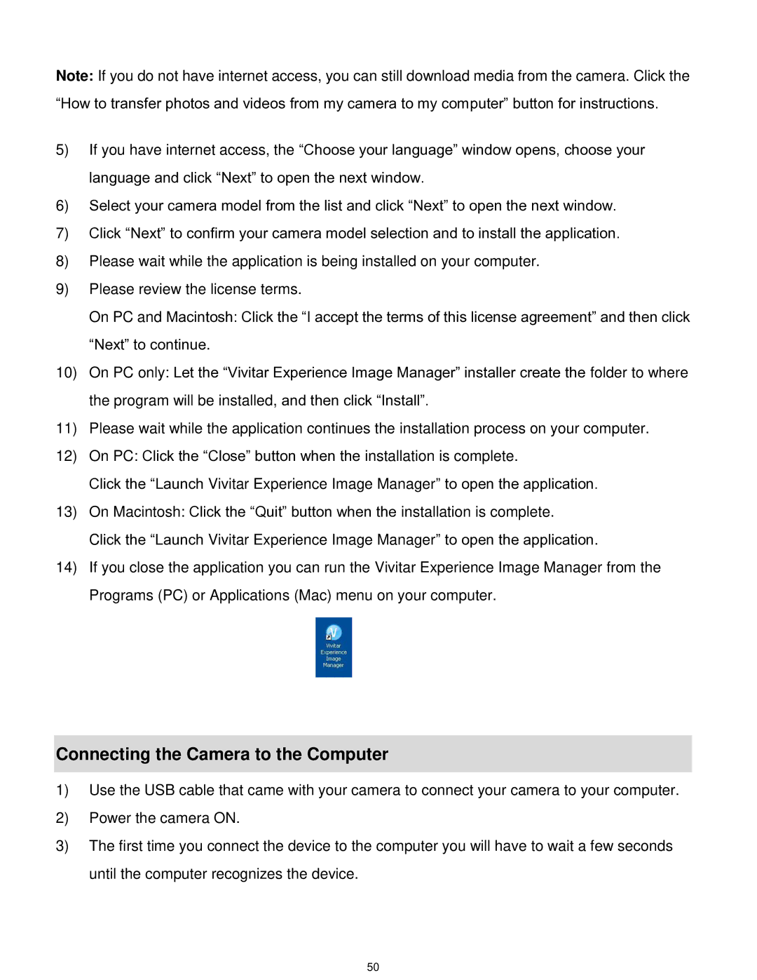 Vivitar F529 user manual Connecting the Camera to the Computer 