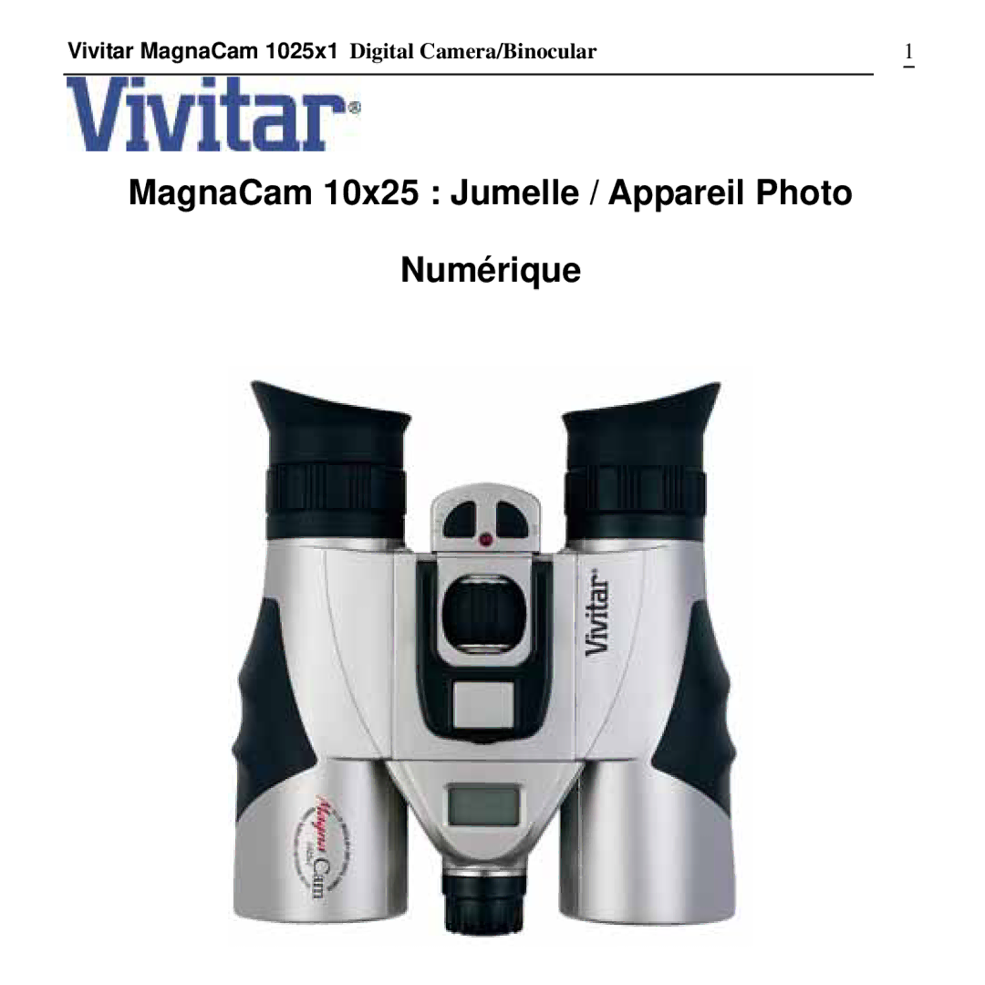 Vivitar MagnaCam 1025x1 Digital Camera/Binocular manual MagnaCam 10x25 Jumelle / Appareil Photo Numérique 