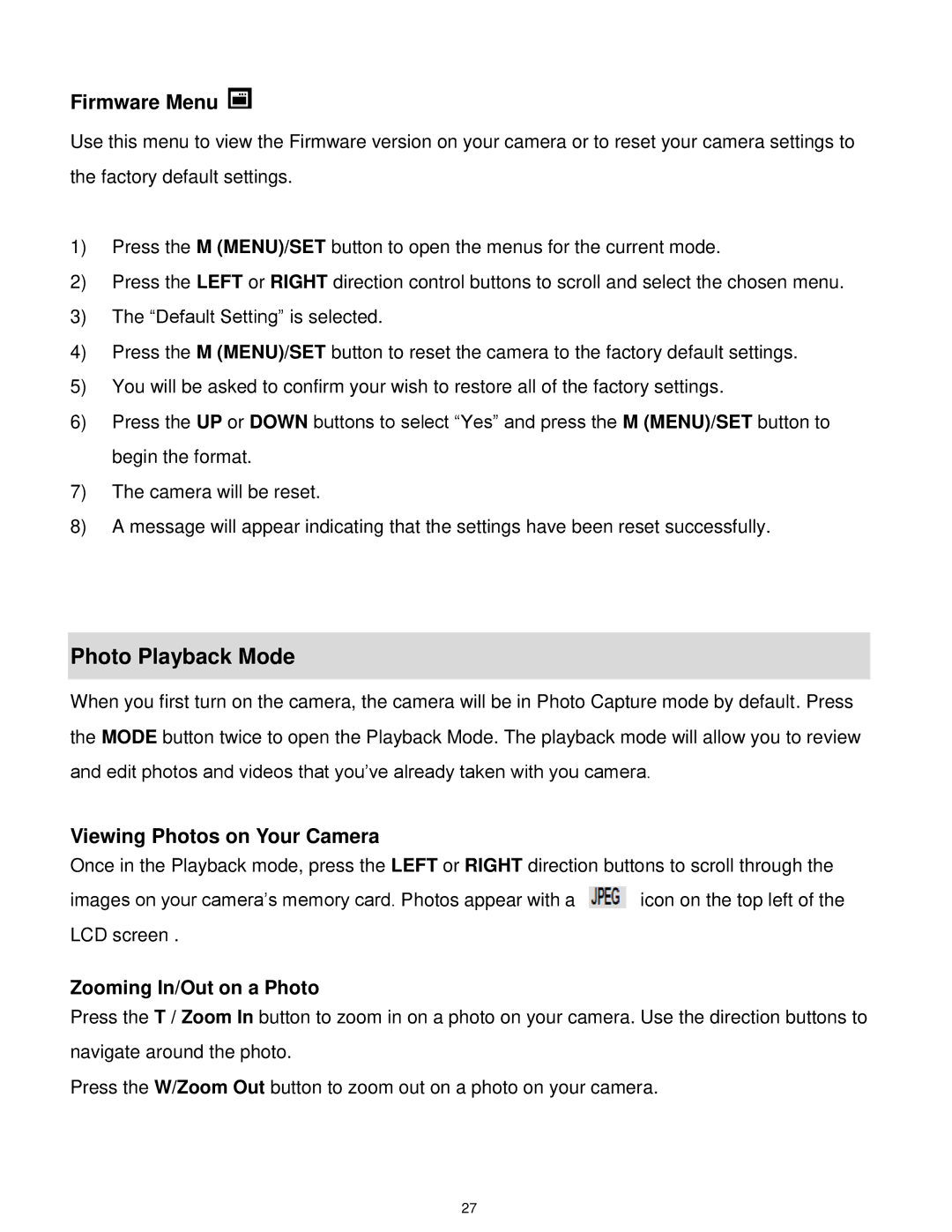 Vivitar S529 user manual Photo Playback Mode, Firmware Menu, Viewing Photos on Your Camera, Zooming In/Out on a Photo 