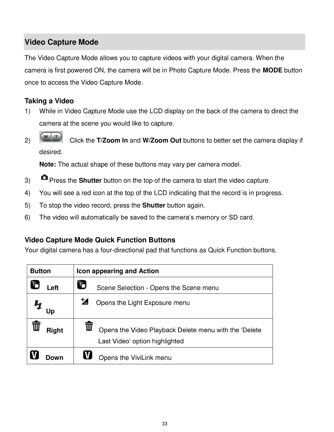 Vivitar S529 user manual Taking a Video, Video Capture Mode Quick Function Buttons 