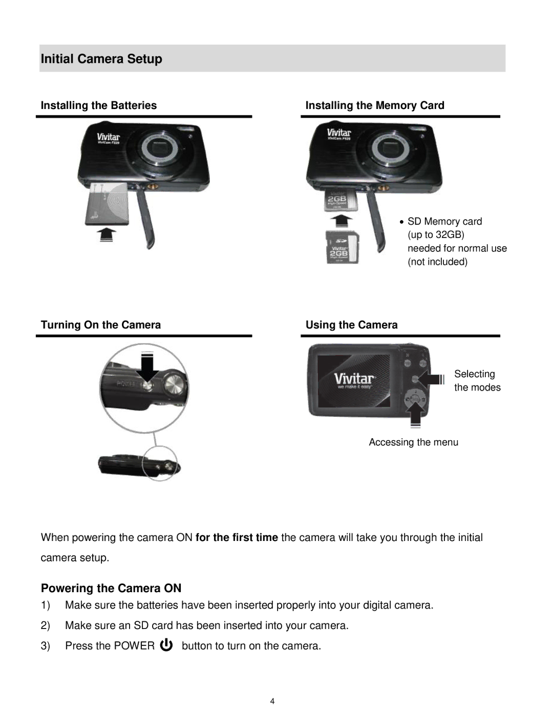 Vivitar S529 user manual Initial Camera Setup, Powering the Camera on 