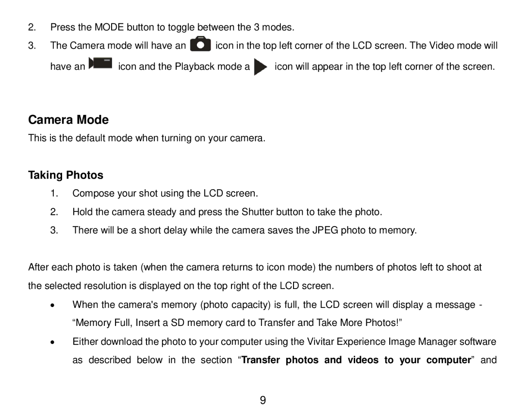 Vivitar T024 user manual Camera Mode, Taking Photos 