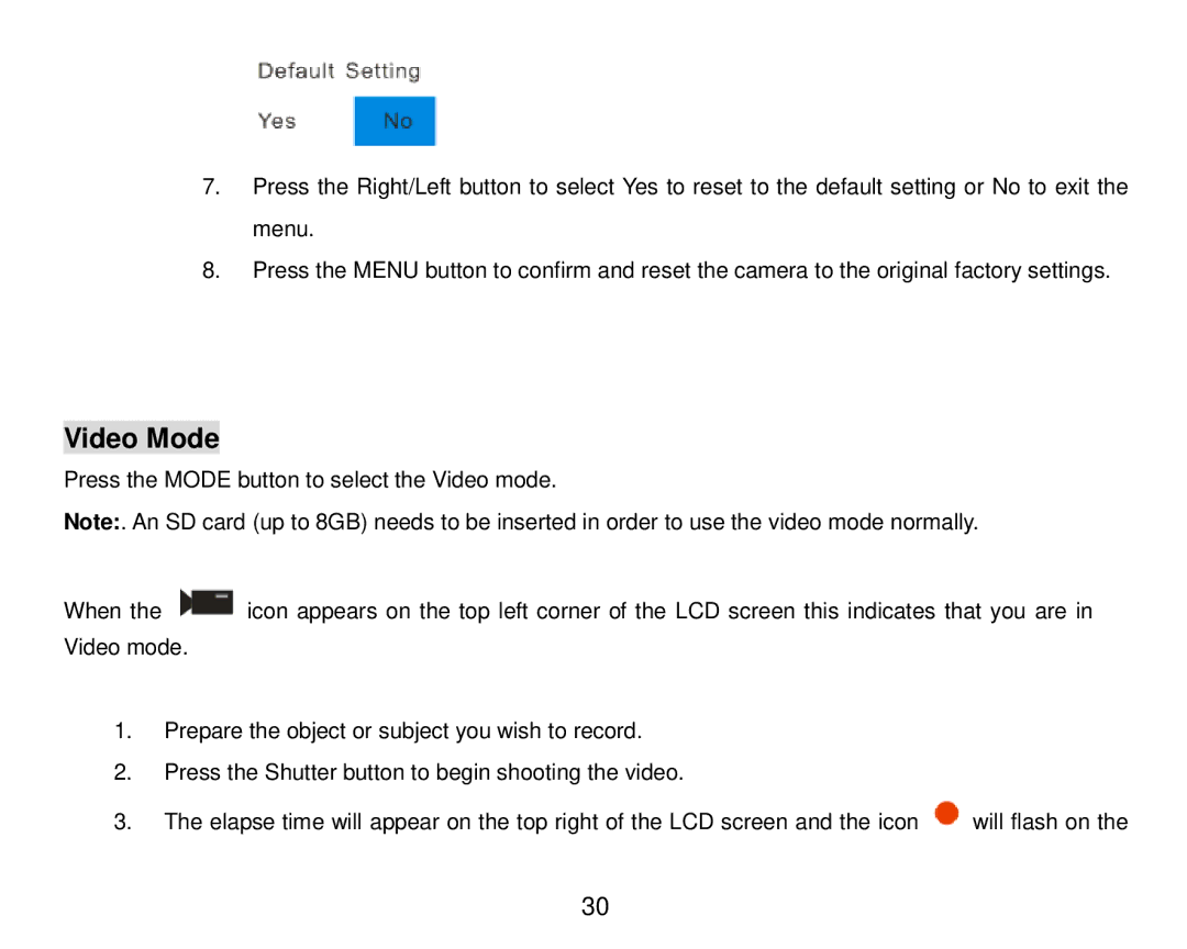 Vivitar T024 user manual Video Mode 