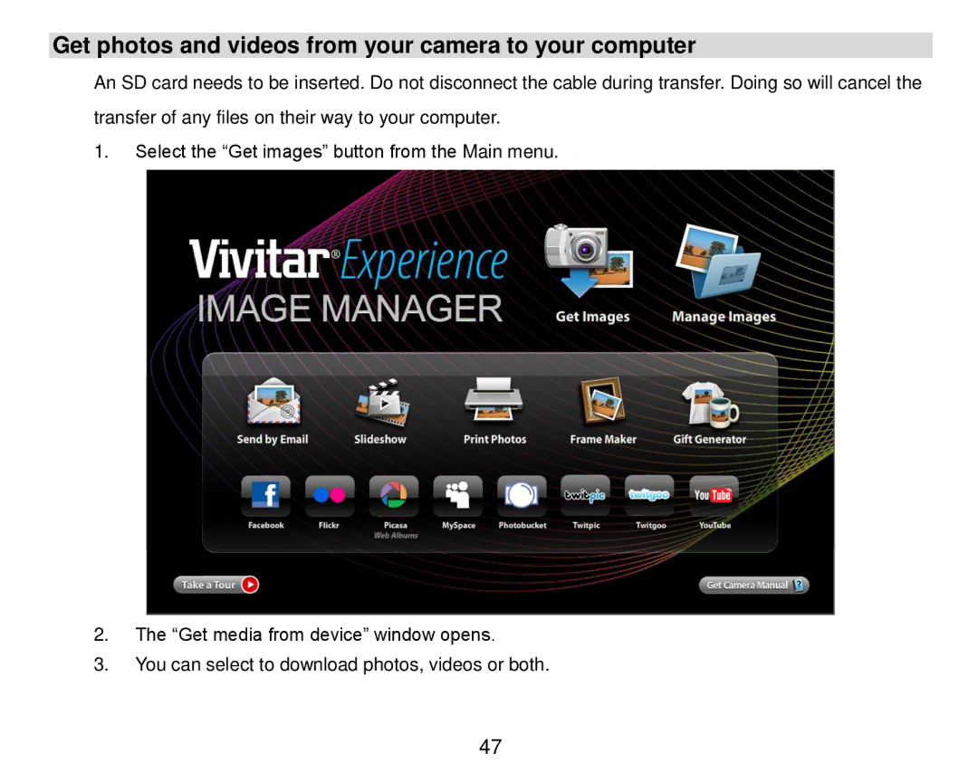 Vivitar T024 user manual Get photos and videos from your camera to your computer 