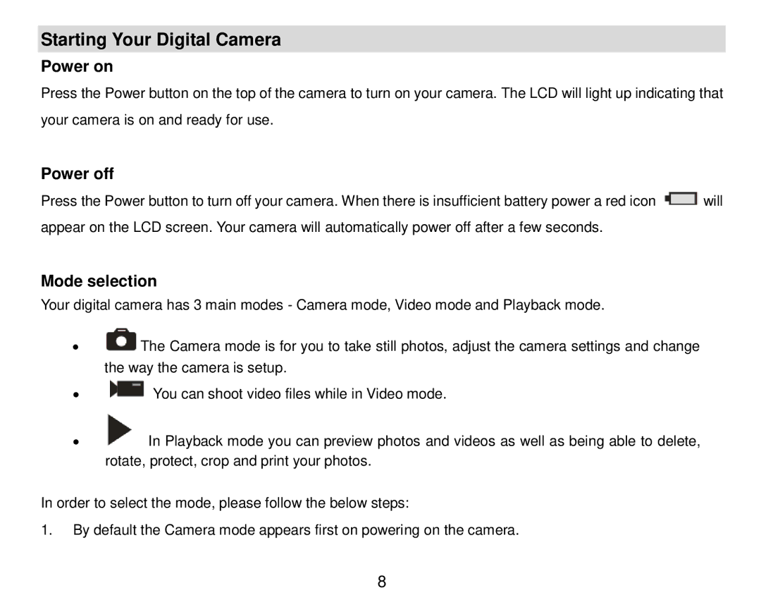 Vivitar T024 user manual Starting Your Digital Camera, Power on, Power off, Mode selection 