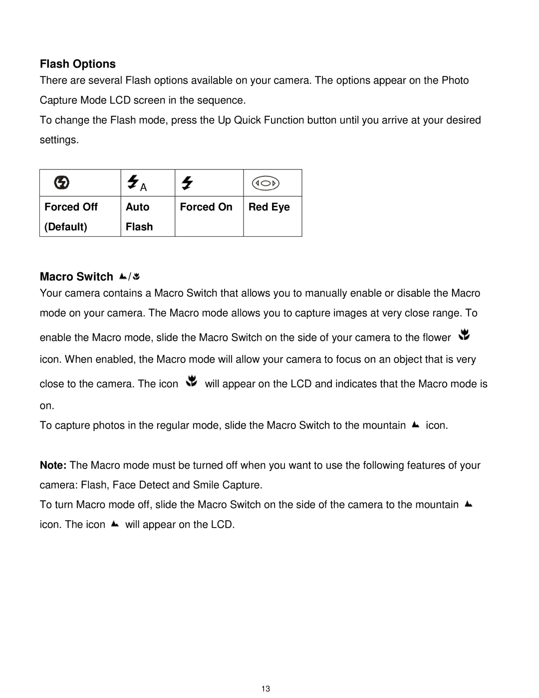 Vivitar T030 user manual Flash Options, Macro Switch 